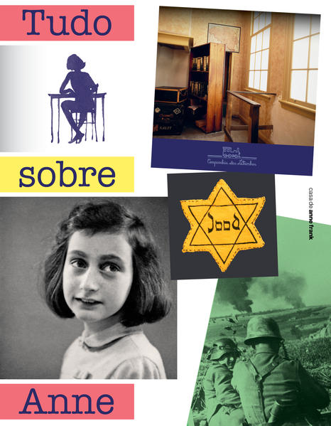 Tudo sobre Anne, livro de  Casa de Anne Frank