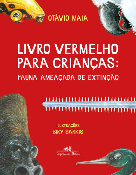 Livro vermelho para crianças: fauna ameaçada de extinção, livro de Otávio Maia