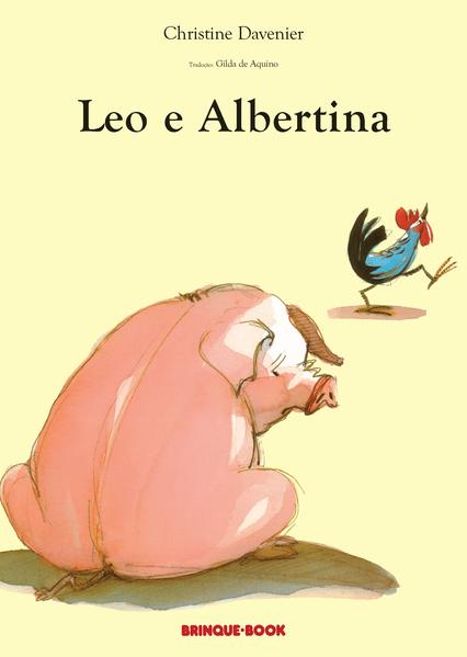 Leo e Albertina, livro de Christine Davenier