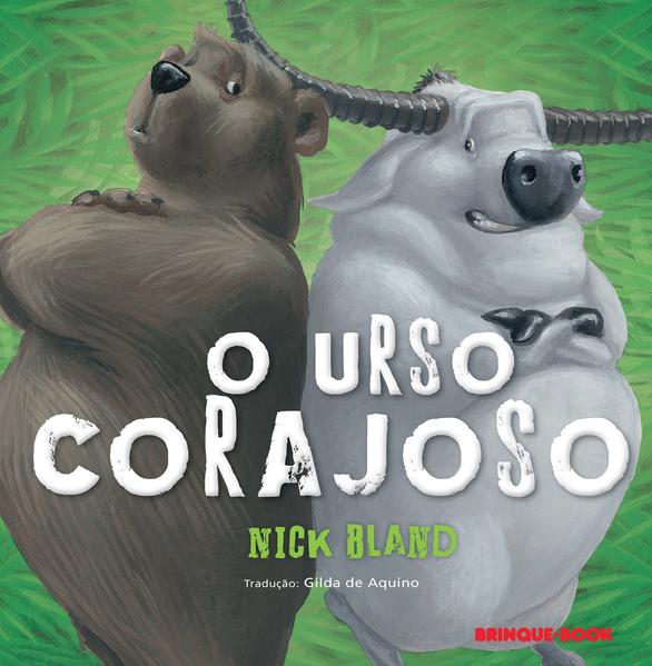O urso corajoso, livro de Nick Bland