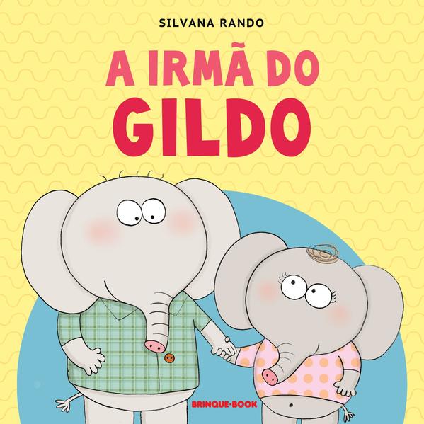 A irmã do Gildo, livro de Silvana Rando