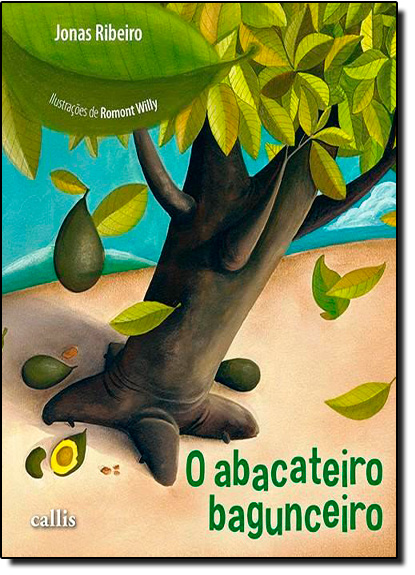 Abacateiro Bagunceiro, O, livro de Renato Janine Ribeiro