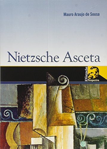 Nietzsche Asceta, livro de MauroAraujo de Souza