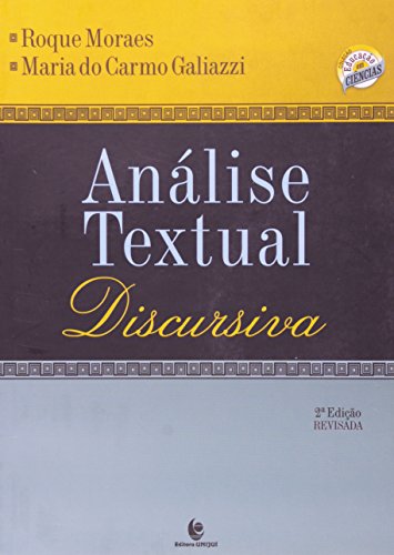 Análise Textual Discursiva, livro de Maria do Carmo Galiazzi, Roque Moraes