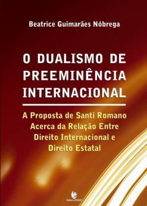 Dualismo de Preeminência Internacional, O, livro de Beatrice Guimarães Nóbrega