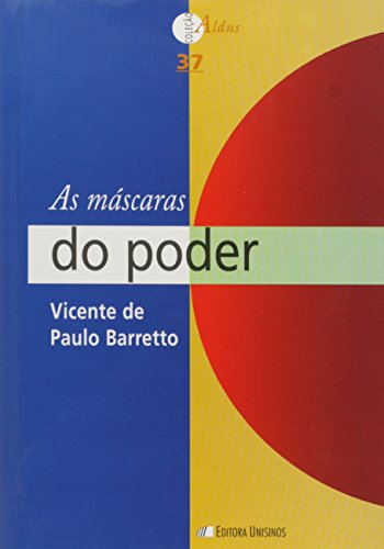 Máscaras do Poder, As, livro de Vicente de Paulo Barretto
