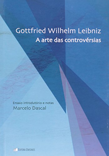 Arte das Controvérsias, A, livro de Gottfried Wilhelm Leibniz