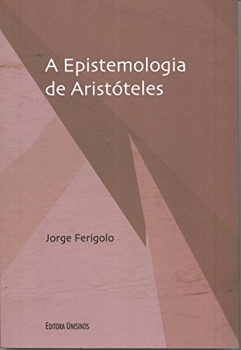 Epistemiologia de Aristóteles, A, livro de Jorge Ferigolo