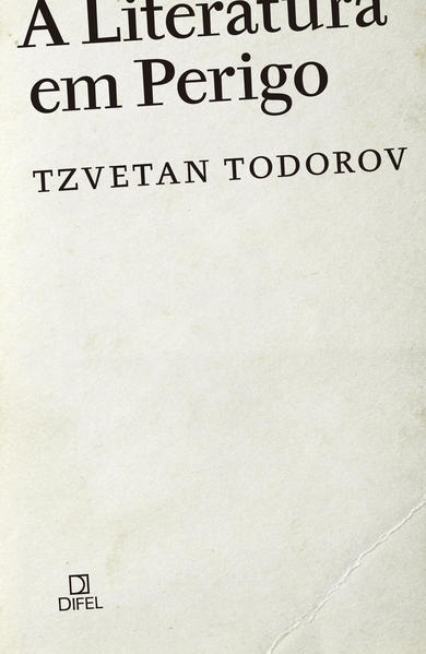 A literatura em perigo, livro de Tzvetan Todorov