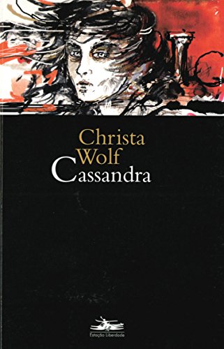 Cassandra, livro de Christa Wolf