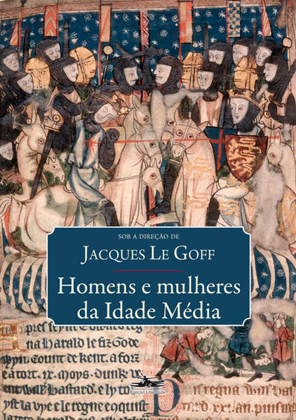 Homens e mulheres da Idade Média, livro de Jacques Le Goff (org.)