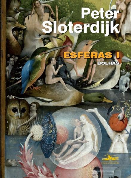 Esferas I - Bolhas, livro de Peter Sloterdijk