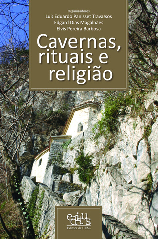 Cavernas, rituais e religião, livro de Luiz Eduardo P. Travassos