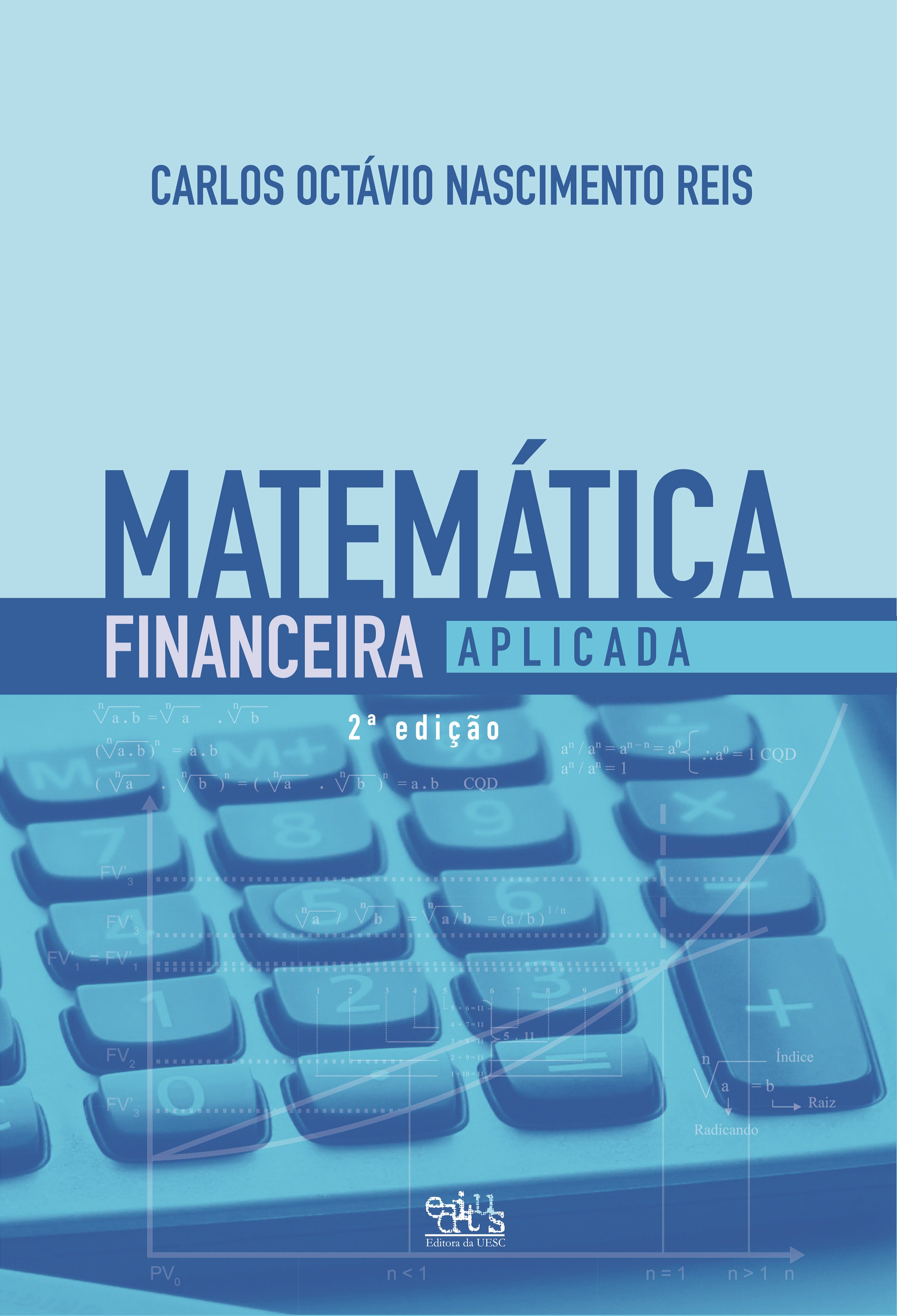 Matemática financeira aplicada, livro de Carlos Octávio Nascimento Reis