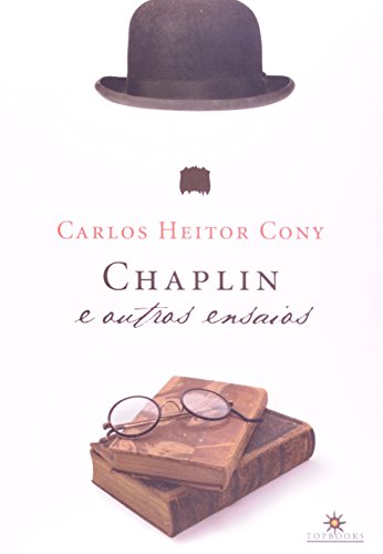 Chaplin e Outros Ensaios, livro de Carlos Heitor Cony