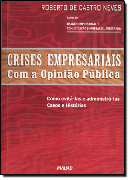 Crises Empresariais Com a Opinião Pública, livro de Nasson Paulo Sales Neves