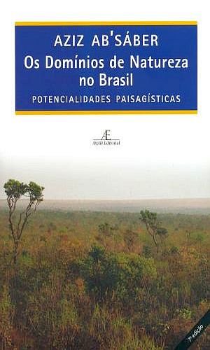 Domínios de Natureza no Brasil, Os, livro de Aziz (org.) Absáber