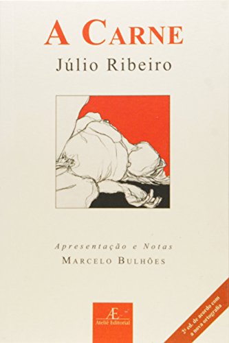 Carne, A, livro de Júlio Ribeiro