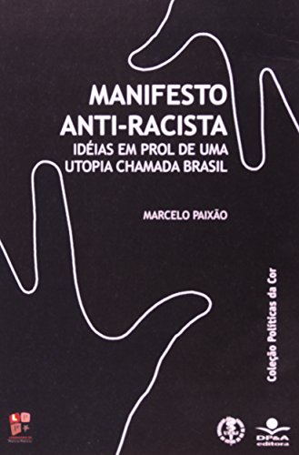 Manifesto Anti-racista, livro de Marcelo Paixão