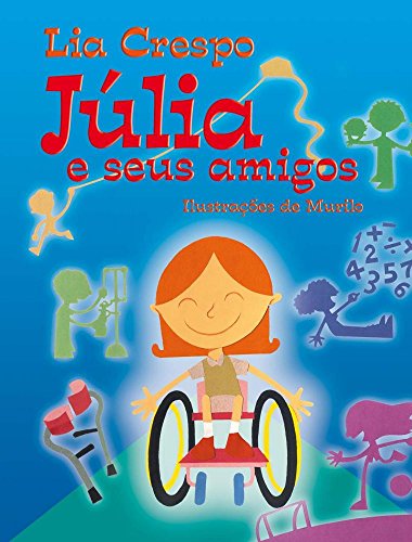 Júlia e Seus Amigos, livro de Lia Crespo