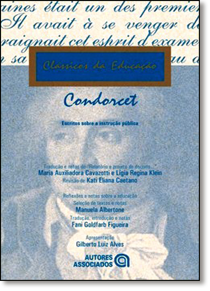 Escritos Sobre Instrução Pública Condorcet, livro de Gilberto Luiz Alvez