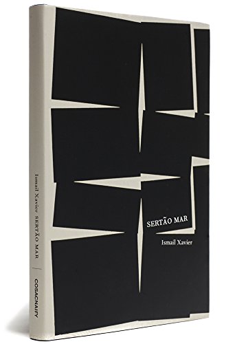 Sertão Mar: Glauber Rocha e a estética da fome, livro de Ismail Xavier