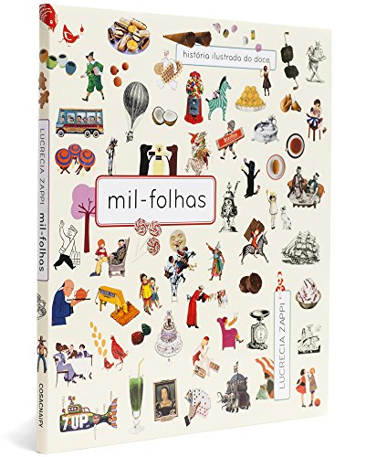 Mil-Folhas - História Ilustrada do Doce, livro de Lucrecia Zappi