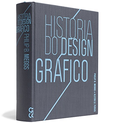 História do design gráfico, livro de Philip B. Meggs