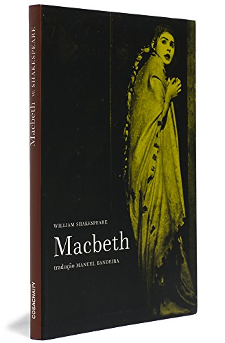 Macbeth, livro de William Shakespeare<br />
Tradução de Manuel Bandeira<br />
Ensaio: W. H. Auden