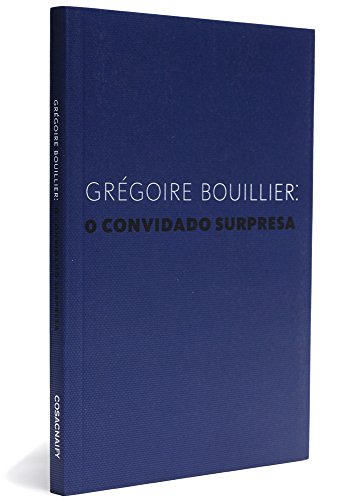 O convidado surpresa, livro de Grégoire Bouillier