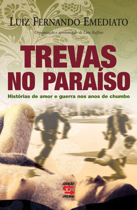 TREVAS NO PARAÍSO, livro de LUIZ FERNANDO EMEDIATO