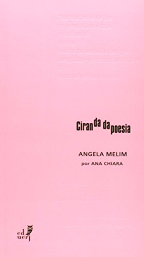 Ciranda Da Poesia. Angela Melim, livro de Ana Chiara