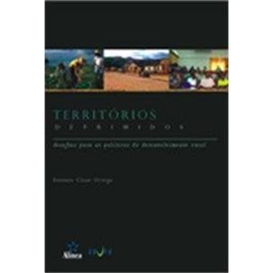 Territórios Deprimidos: desafios para as políticas de desenvolvimento rural, livro de Antonio César Ortega