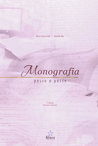 Monografia Passo a Passo, livro de Maria Cristina Traldi e Reinaldo Dias