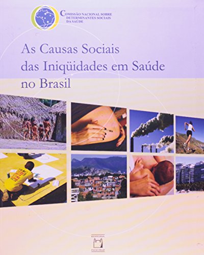 Causas Sociais das Iniquidades, livro de Comissão Nacional sobre Determinantes Sociais da Saúde