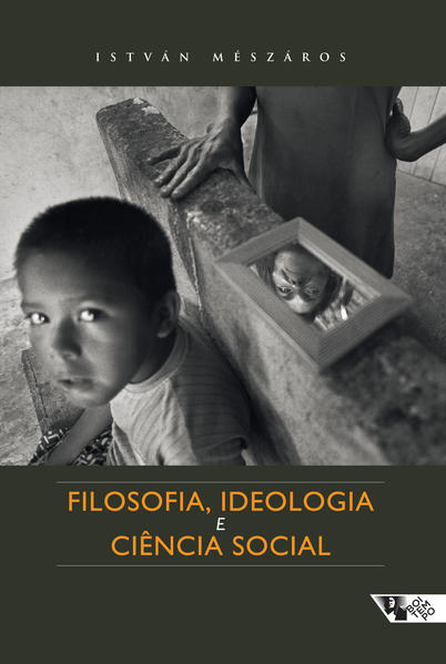 Filosofia, ideologia e ciência social, livro de István Mészáros