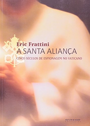 A Santa Aliança, livro de Eric Frattini