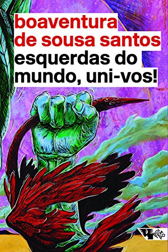 Esquerdas do mundo, uni-vos!, livro de Boaventura de Sousa Santos