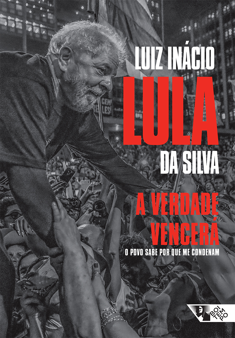 A verdade vencerá: o povo sabe por que me condenam, livro de Luiz Inácio Lula da Silva