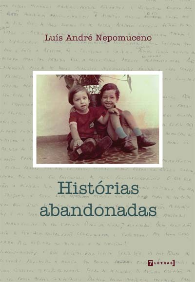 Histórias abandonadas, livro de Luís André Nepomuceno