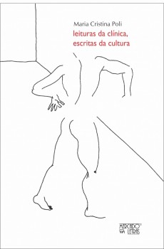 Leituras da clínica, escritas da cultura, livro de Maria Cristina Poli
