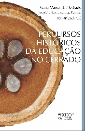 Percursos Históricos da Educação no Cerrado, livro de Jocyléia Santana dos Santos, Maria Margarida Machado (Orgs.)
