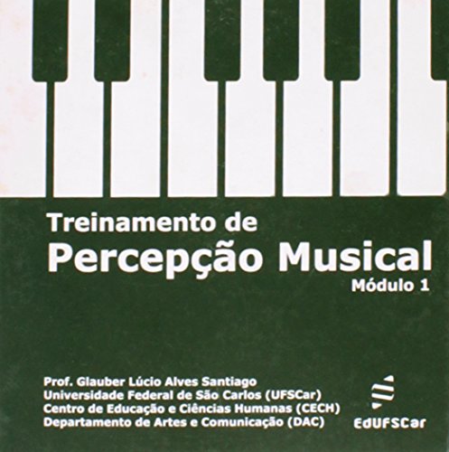 Treinamento De Percepçao Musical - Modulo 1, livro de Professor Glauber Lucio Alves Santigago