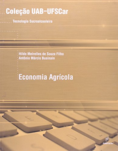 Uab - Economia Agricola, livro de Antonio Marcio Souza Filho, Hildo Meirel Buainain
