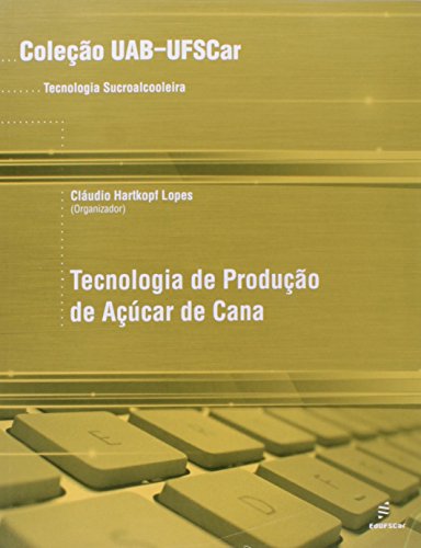 Uab - Tecnologia De Producao De Acucar De Cana, livro de Claudio Hartkopf Lopes