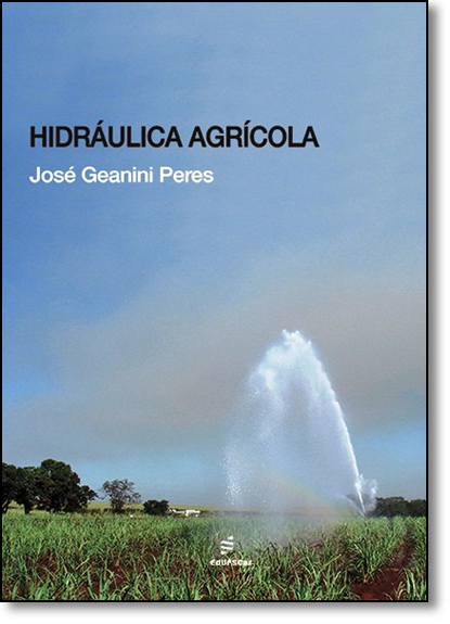 Hidráulica Agrícola, livro de José Geanini Peres