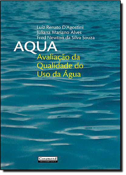 Aqua: Avaliação da Qualidade do Uso da Água, livro de Aymara Arreaza Rodríguez