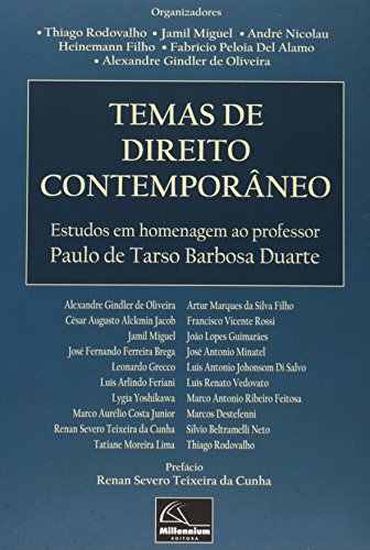 Temas de Direito Contemporâneo: Estudos em Homenagem ao Professor Paulo de Tarso Barbosa Duarte, livro de Thiago Rodovalho