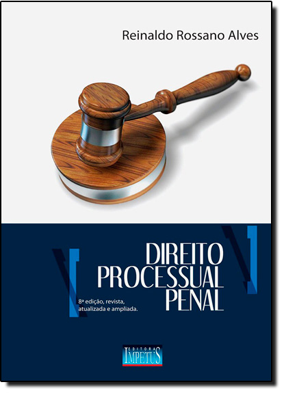 Direito Processual Penal, livro de Reinaldo Rossano Alves