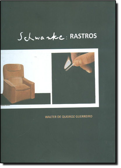 Schwanke - Rastros, livro de Walter de Queiroz Guerreiro